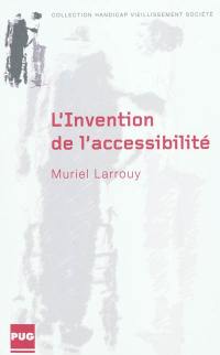 L'invention de l'accessibilité : des politiques de transports des personnes handicapées aux politiques d'accessibilité de 1975 à 2005