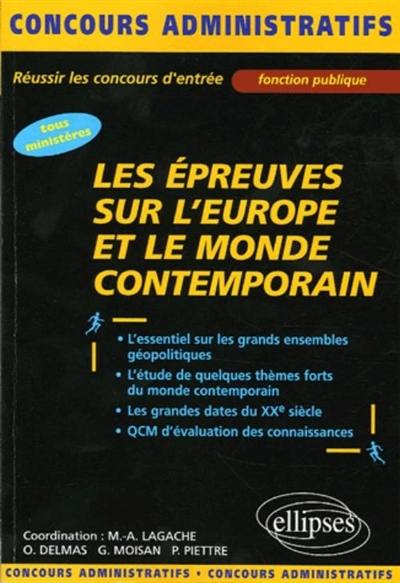 Les épreuves sur l'Europe et le monde contemporain : tous ministères