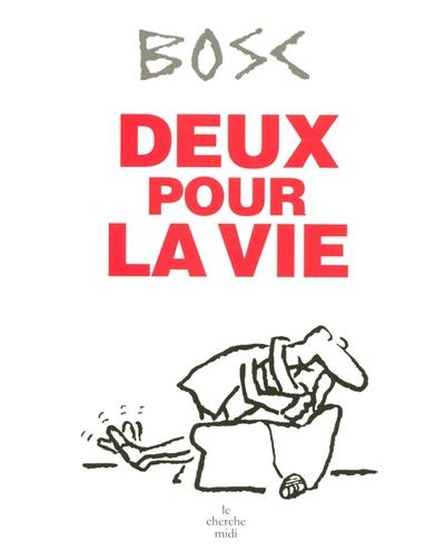 Deux pour la vie