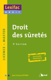 Droit des sûretés : licence, master : en fiches pratiques