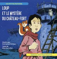 Loup et le mystère du château fort