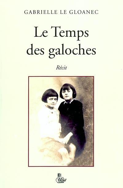 Le temps des galoches