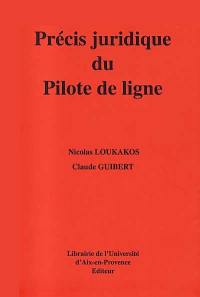 Précis juridique du pilote de ligne