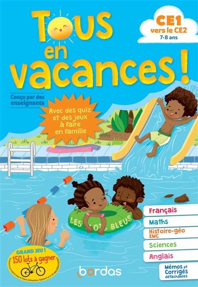 Tous en vacances ! CE1 vers le CE2, 7-8 ans