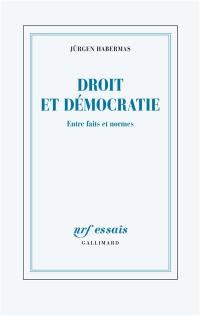 Droit et démocratie : entre faits et normes