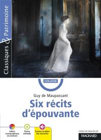 Six récits d'épouvante : choix de nouvelles