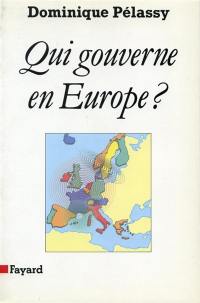 Qui gouverne en Europe ?