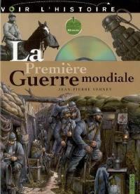 La Première Guerre mondiale