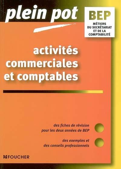 Activités commerciales et comptables, BEP comptabilité et secrétariat