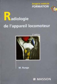 Radiologie de l'appareil locomoteur