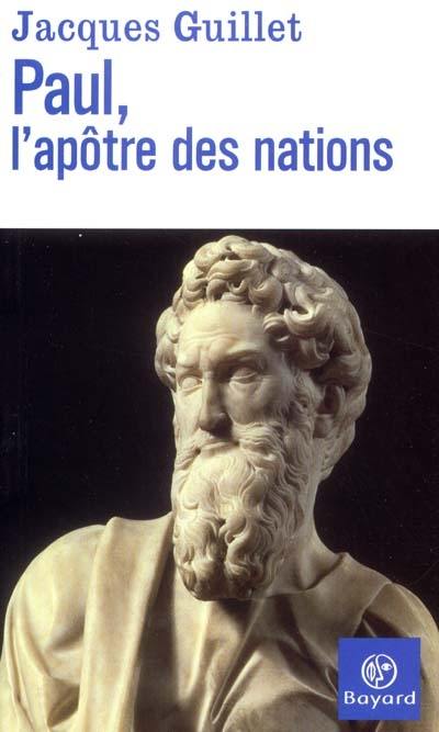 Paul, l'apôtre des nations