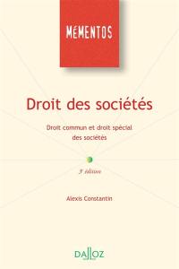 Droit des sociétés. Vol. 1. Droit des sociétés : droit commun et droit spécial des sociétés