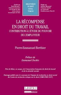 La récompense en droit du travail : contribution à l'étude du pouvoir de l'employeur