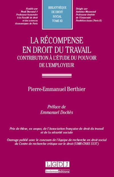 La récompense en droit du travail : contribution à l'étude du pouvoir de l'employeur