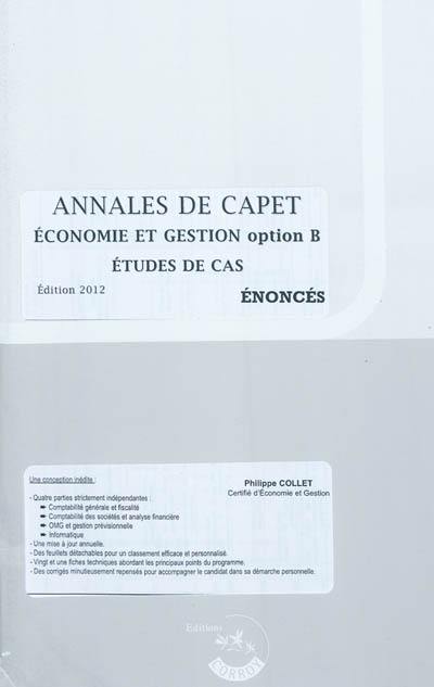 Annales de CAPET, économie et gestion, option B : études de cas : énoncés