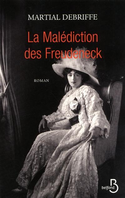 La malédiction des Freudeneck