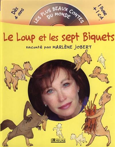 Le loup et les sept biquets