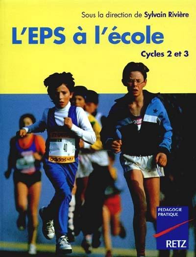 L'EPS à l'école L'EPS à l'école