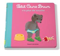 Petit Ours Brun n'a plus de couches