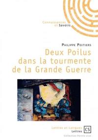 Deux poilus dans la tourmente de la Grande Guerre