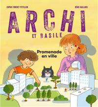 Archi et Basile. Promenade en ville