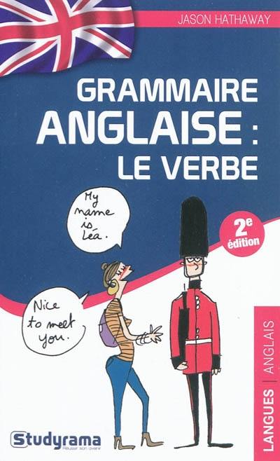 Grammaire anglaise : le verbe