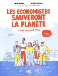 Les économistes sauveront la planète (avec un peu d'aide)