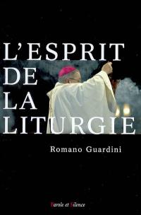 L'esprit de la liturgie