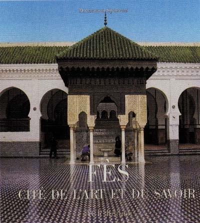 Fès, cité de l'art et du savoir