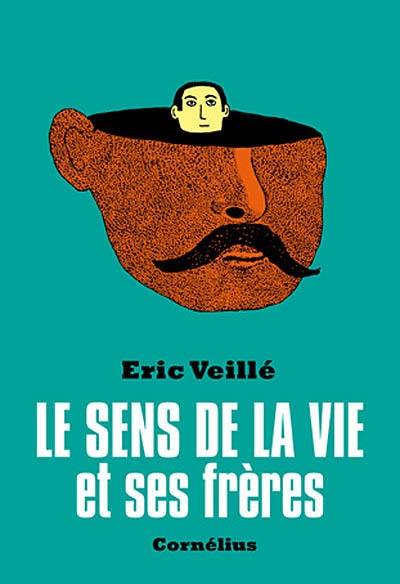 Le sens de la vie et ses frères