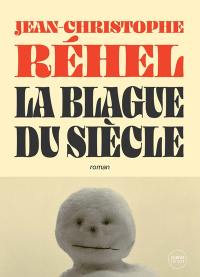 La Blague du siècle