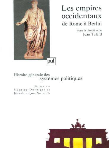 Les empires occidentaux de Rome à Berlin