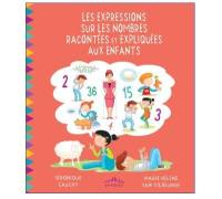 Les expressions sur les nombres racontées et expliquées aux enfants