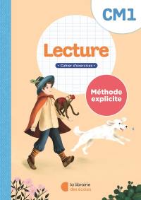 Lecture CM1 : méthode explicite : cahier d'exercices