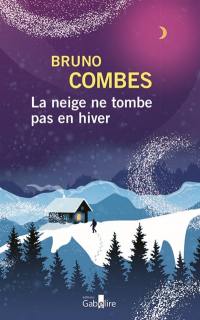 La neige ne tombe pas en hiver