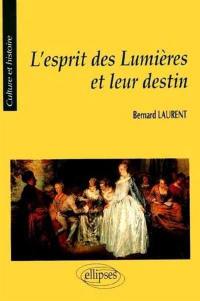 L'esprit des Lumières et leur destin