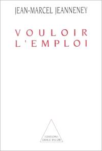 Vouloir l'emploi