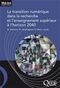 La transition numérique dans la recherche et l'enseignement supérieur à l'horizon 2040