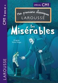 Les misérables : spécial CM1, 9 ans et +