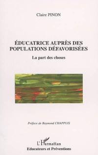 Educatrice auprès des populations défavorisées : la part des choses