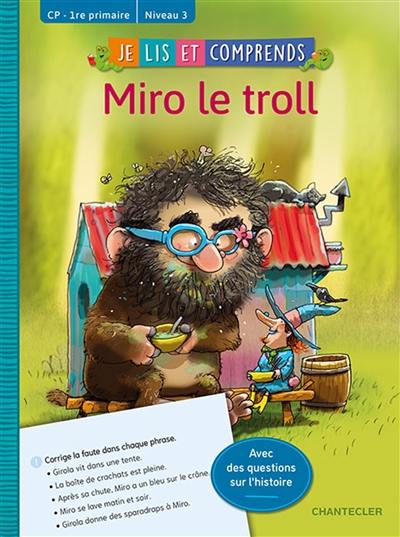 Miro le troll : CP-1re primaire, niveau 3