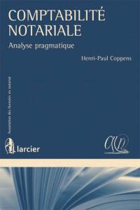 Comptabilité notariale : analyse pragmatique