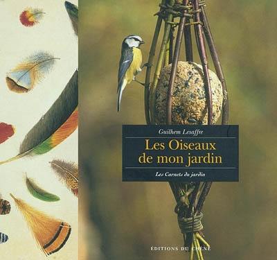 Les oiseaux de mon jardin Les oiseaux de mon jardin