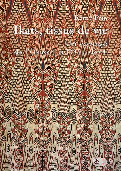 Ikats, tissus de vie : un voyage de l'Orient à l'Occident