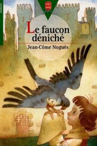 Le faucon déniché