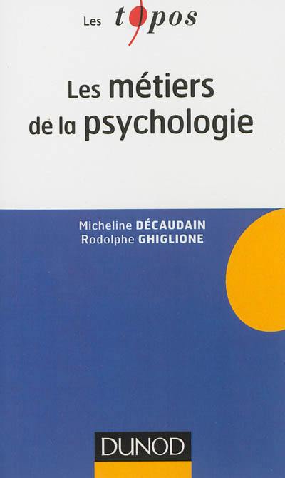 Les métiers de la psychologie