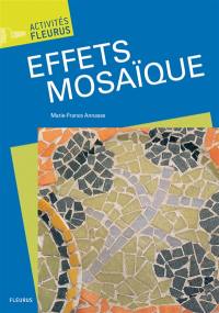 Effets mosaïque