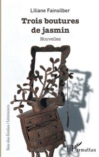 Trois boutures de jasmin