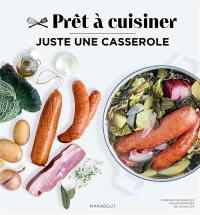 Juste une casserole