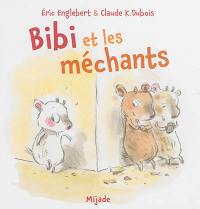 Bibi et les méchants